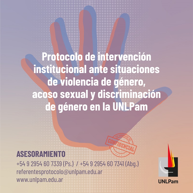 Protocolo de intervención institucional ante situaciones de violencia de género, acoso sexual y discriminación de género en la UNLPam